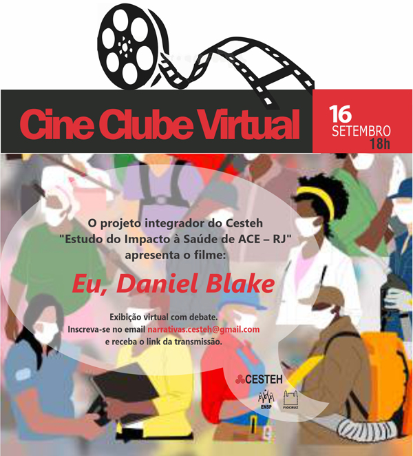Cesteh/ENSP promove Cineclub virtual com o filme Eu, Daniel Blake